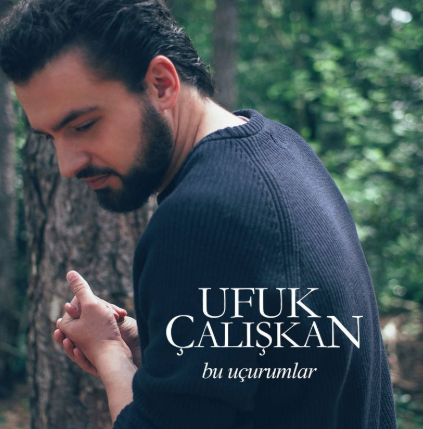 دانلود آلبوم Bu Uçurumlar (2019) از Ufuk Çalışkan