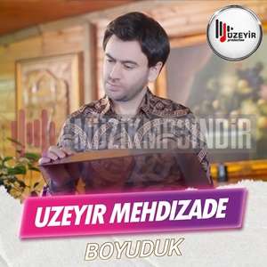 دانلود آلبوم Böyüdük (2024) از Uzeyir Mehdizade