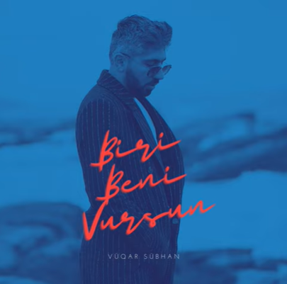 دانلود آلبوم Biri Beni Vursun (2020) از Vuqar Sübhan