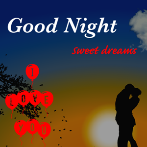 Browning sweet dreams. Good Night!. Спокойной ночи английский любовь. Good Night my Love картинки. Good Night Sweet Dreams.